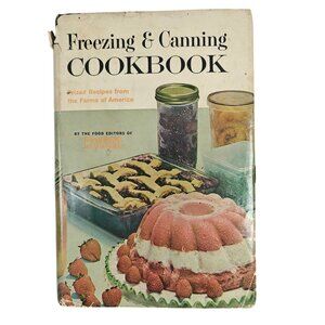 Freezing & Canning Cookbook By Farm Journal Editors 1964 Hardcover